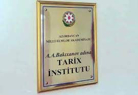 Tarix İnstitutunda NƏ İŞLƏR ÇEVRİLİR?