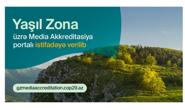 COP29 Yaşıl Zona üzrə media akkreditasiyası portalı istifadəyə verilib