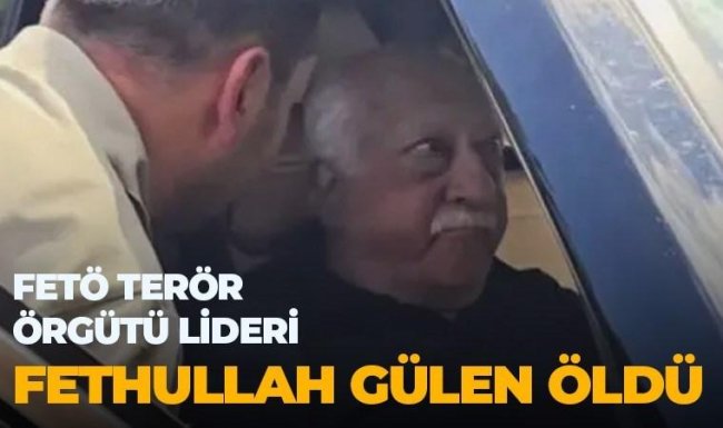 Fətullah Gülən öldü – Ağlını itirmişdi + FOTO