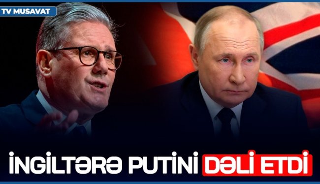İngiltərə Putini DƏLİ ETDİ: Starmet HƏRƏKƏTƏ KEÇDİ, son qərar AÇIQLANDI – GƏRGİNLİK PİK HƏDDƏ!
