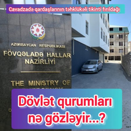 Cavadzadə qardaşlarının təhklükəli tikinti fırıldağı – Dövlət qurumları nə gözləyir...?- FOTOLAR