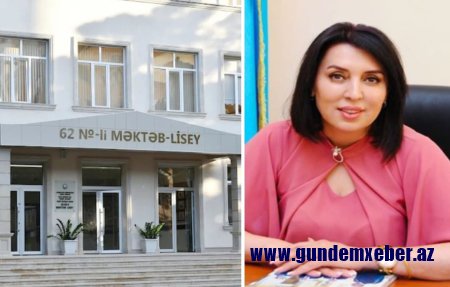 62 №-li məktəb-liseyin direktorunun illik gəliri necə 300 min manata çatır? – ŞOK FAKTLAR