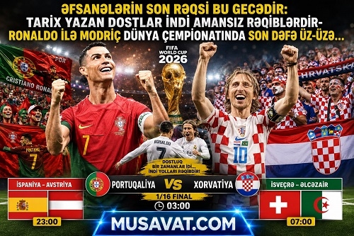 Əfsanələrin son rəqsi: Tarix yazan dostlar indi amansız rəqiblərdir – Ronaldo ilə Modriç dünya çempionatında son dəfə üz-üzə…